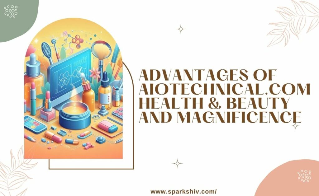 Aiotechnical.com health & beauty 
